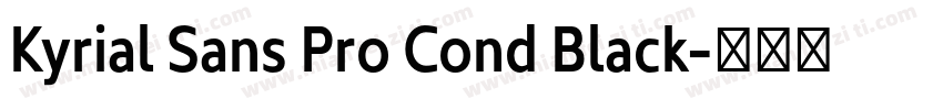 Kyrial Sans Pro Cond Black字体转换